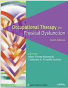 Occupational Therapy for Physical Dysfunction 6/e