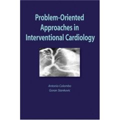 Problem-Oriented Approaches in Interventional Cardiology (Hardcover)