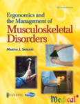 Ergonomics and the Management of Musculoskeletal Disorders 2/e