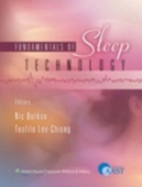 Fundamentals of Sleep Technology:Endorsed by the American Association of Sleep Technologists