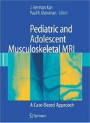 Pediatric and Adolescent Musculoskeletal MRI:A Case-Based Approach