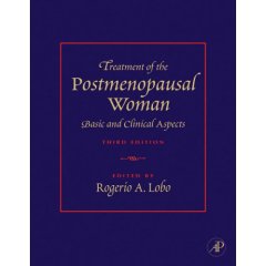 Treatment of the Postmenopausal Woman: Basic and Clinical Aspects-3판