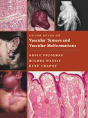 Atlas of Vascular Tumors and Vascular Malformations