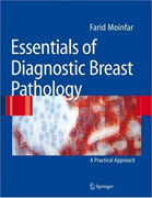Essentials of Diagnostic Breast Pathology:A Practical Approach