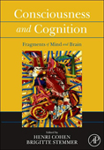 Consciousness and Cognition:Fragments of Mind and Brain