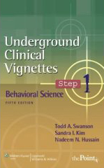 Underground Clinical Vignettes Step 1: Behavioral Science