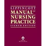 Lippincott Manual of Nursing Practice 8e