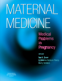 Maternal Medicine - Medical Problems in Pregnancy
