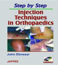 Injection Techniques in Orthopaedics : Step by Step