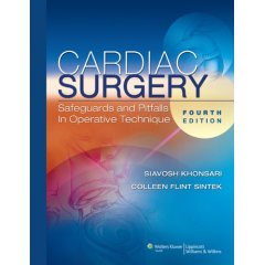 Cardiac Surgery -Safeguards and Pitfalls in Operative Technique 4/e