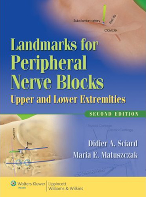 Landmarks for Peripheral Nerve Blocks: Upper and Lower Extremities 2/e