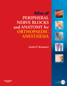 Atlas of Peripheral Nerve Blocks and Anatomy for Orthopedic Anesthesia with DVD