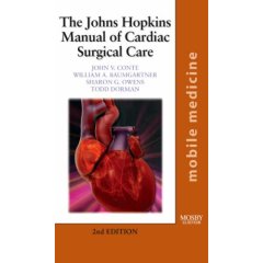 The Johns Hopkins Manual of Cardiac Surgical Care: Mobile Medicine Series