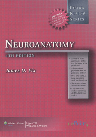 BRS Neuroanatomy 4/e - Board Review Series