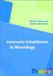 Community Rehabilitation in Neurology