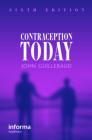 Contraception Today: A Pocketbook for Primary Care Practitioners Sixth Edition