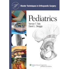 (MTO)Master Technique Orthopedics : Pediatrics