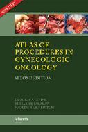 Atlas of Procedures in Gynecologic Oncology (with DVD)