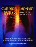 Cardiopulmonary Bypass : Principles and Practice Hardbound