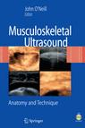 Musculoskeletal Ultrasound : Anatomy and Technique