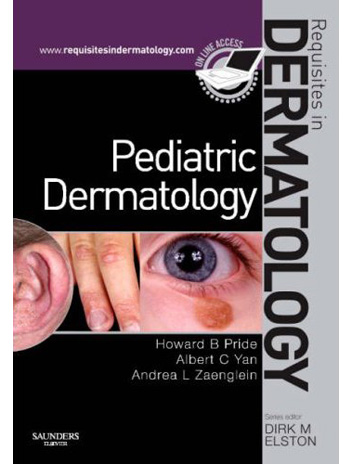 Pediatric Dermatology - Requisites in Dermatology