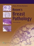 Rosen's Breast Pathology 3/e