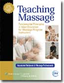 Teaching Massage Foundation Principles in Adult Education for Massage Program Instructors