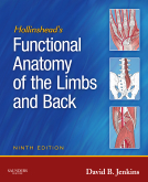 Hollinsheads Functional Anatomy of the Limbs and Back 9e