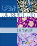 Bloom and Fawcett''s Concise Histology