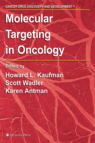 Molecular Targeting in Oncology(Hardcover)