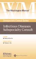 The Washington Manual®Infectious Diseases Subspecialty Consult 1e