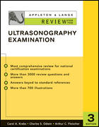 Appleton and Lange Review for the Ultrasonography Examination: Third Edition