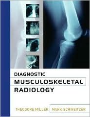 Diagnostic Musculoskeletal Radiology [ILLUSTRATED] (Hardcover)