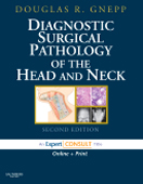 Diagnostic Surgical Pathology of the Head and Neck 2/e: Online and Print