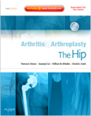 Arthritis and Arthroplasty:The Hip: Expert Consult - Online Print and DVD