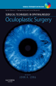 Surgical Techniques in Ophthalmology Series: Oculoplastic Surgery Text with DVD
