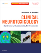 Clinical Neurotoxicology - Syndromes Substances Environments Expert Consult - Online and Print