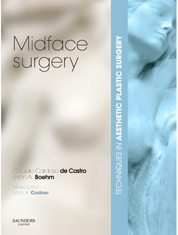 Techniques in Aesthetic Plastic Surgery Series: Midface Surgery with DVD