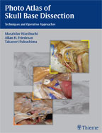 Photo Atlas of Skull Base Dissection(Techniques and Operative Approaches)