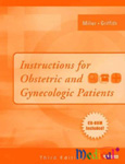Instructions for Obstetric and Gynecologic Patients 3/e