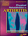 Physical Rehabilitation in Arthritis 2/e