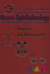 Neuro Ophthalmology Diagnosis and Management