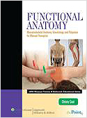 Functional Anatomy: Kinesiology and Palpation for Manual Therapist