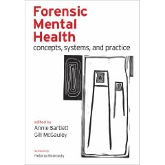 Forensic Mental Health: Concepts systems and Practice