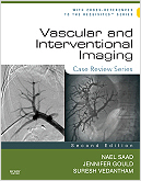 Vascular and Interventional Imaging 2/e:Case Review Series