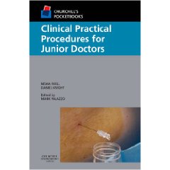 Churchill's Pocketbook of Clinical Practical Procedures for Junior Doctors