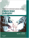 Endocrine Surgery 4/e: A Companion to Specialist Surgical Practice