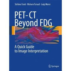 PET-CT Beyond FDG: A Quick Guide to Image Interpretation