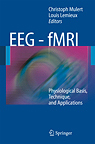 EEG - fMRI: Physiological Basis Technique and Applications