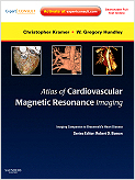 Atlas of Cardiovascular Magnetic Resonance Imaging: Imaging Companion to Braunwald's Heart Disease